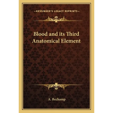 Blood and its Third Anatomical Element