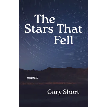 The Stars That Fell: Poems