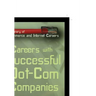 Careers with Successful Dot-Com Companies