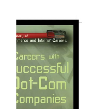Careers with Successful Dot-Com Companies