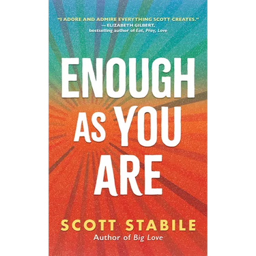 Enough as You Are