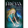 Freya and the Dragon Egg