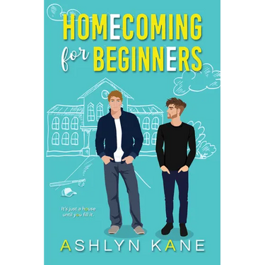 Homecoming for Beginners