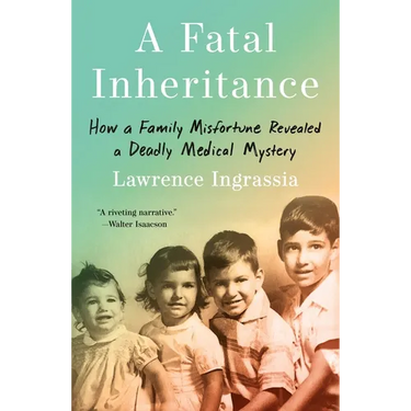 A Fatal Inheritance: How a Family Misfortune Revealed a Deadly Medical Mystery