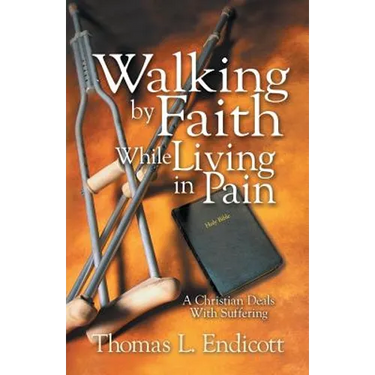 Walking by Faith While Living in Pain