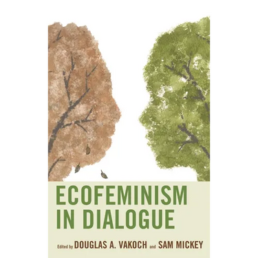 Ecofeminism in Dialogue