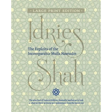 The Exploits of the Incomparable Mulla Nasrudin