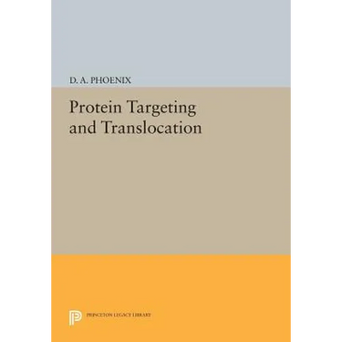 Protein Targeting and Translocation