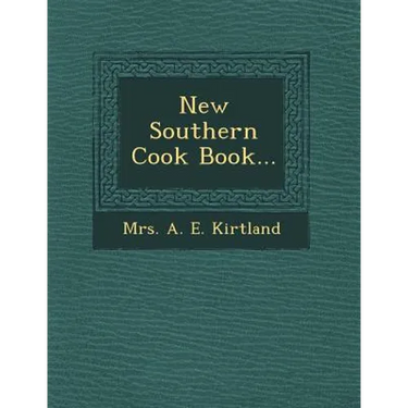 New Southern Cook Book...