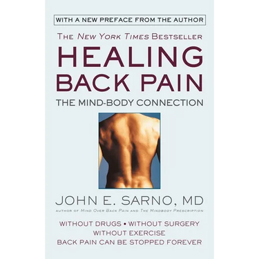 Healing Back Pain: The Mind-Body Connection
