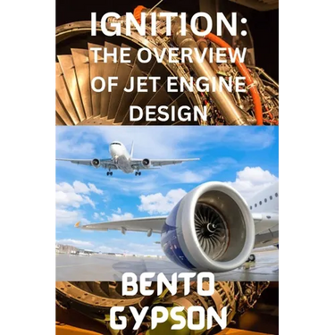 Ignition: The Overview of Jet Engine Design