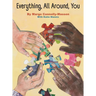 Everything, All Around, You