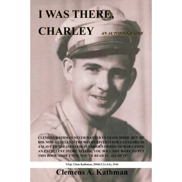 I Was There, Charley: An Autobiography
