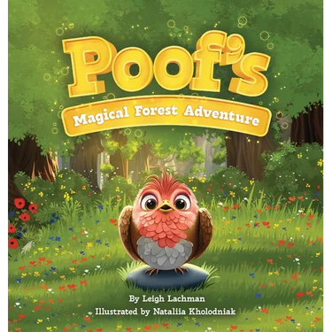 Poof's Magical Forest Adventure: A Heartwarming Tale of Friendship, Courage, and Finding Where You Belong