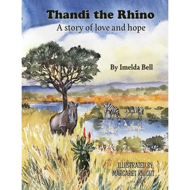 Thandi the Rhino, A Story of Love and Hope