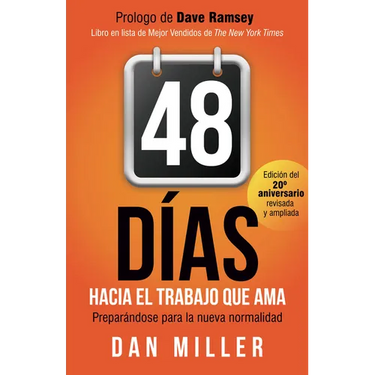 48 D?s Hacia El Trabajo Que AMA (Spanish Edition): Preparando Para La Nueva Normalidad = 48 Days to the Work You Love