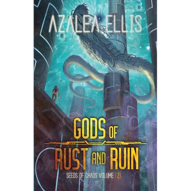 Gods of Rust and Ruin