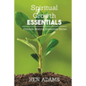 Spiritual Growth Essentials
