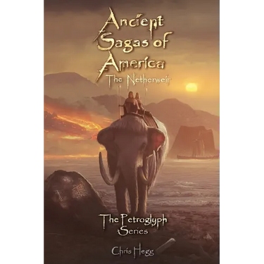 Ancient Sagas of America: The Netherweir