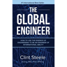 The Global Engineer: How to Use the Essence of Engineering to be an Engineer of International Ability