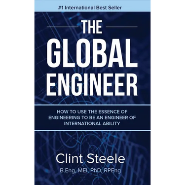 The Global Engineer: How to Use the Essence of Engineering to be an Engineer of International Ability