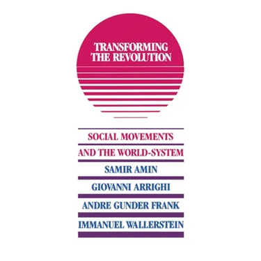 Transforming the Revolution