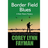 Border Field Blues: A Rolly Waters Mystery