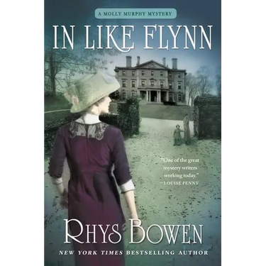 In Like Flynn: A Molly Murphy Mystery