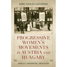 Progressive Women's Movements in Austria and Hungary: Conflict, Cooperation, Circulation