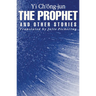 The Prophet and Other Stories