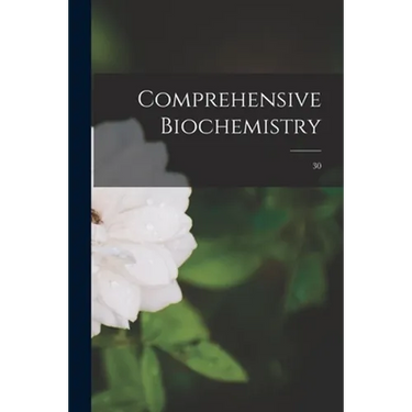 Comprehensive Biochemistry; 30
