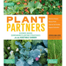 Plant Partners: Science-Based Companion Planting Strategies for the Vegetable Garden