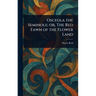Osceola the Seminole; or, The Red Fawn of the Flower Land