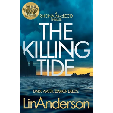 The Killing Tide: A Dark and Gripping Crime Novel Set on Scotland's Orkney Islands