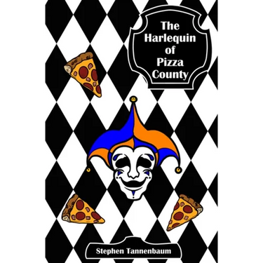 The Harlequin of Pizza County