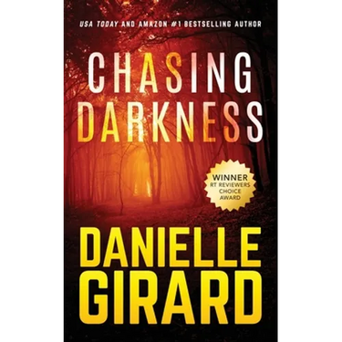 Chasing Darkness