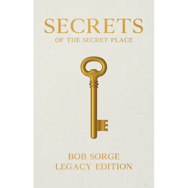 Secrets of the Secret Place Legacy Edition Hardcover