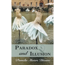 Paradox and Illusion