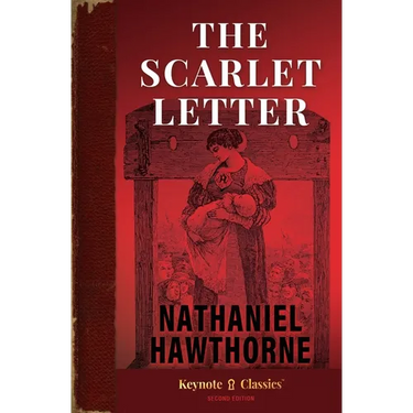The Scarlet Letter (Annotated Keynote Classics)
