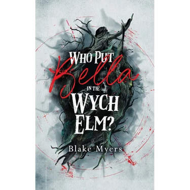 Who Put Bella in the Wych Elm?