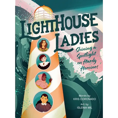Lighthouse Ladies: Shining a Spotlight on Hardy Heroines