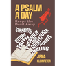A Psalm a day keeps the devil away