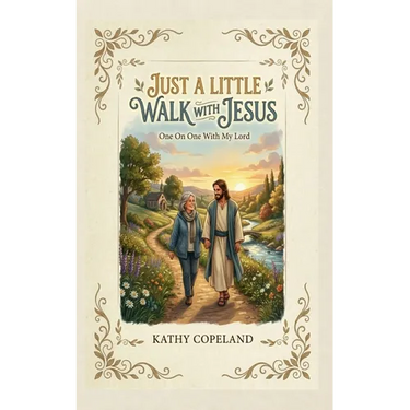 Just A Little Walk With Jesus: One On One With My Lord
