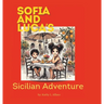 Sofia and Luca's Sicilian Adventure