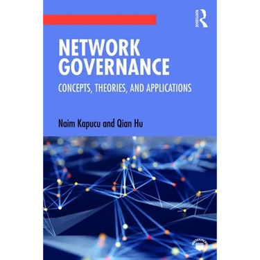 Network Governance: Concepts, Theories, and Applications