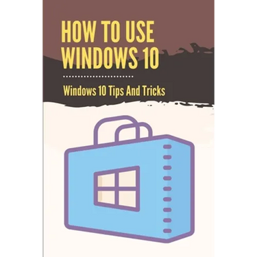 How To Use Windows 10: Windows 10 Tips And Tricks: How To Update Windows 10