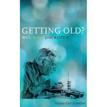 Getting Old? Well, Maybe Just a Little!