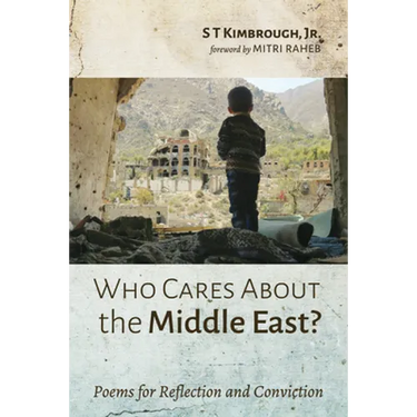 Who Cares about the Middle East?: Poems for Reflection and Conviction