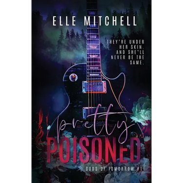 Pretty Poisoned: A Dark Rockstar Why Choose Romance