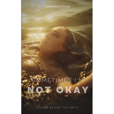 Sometimes I'm Not Okay
